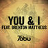 Tobu - You & I (ft. Brenton Mattheus)
